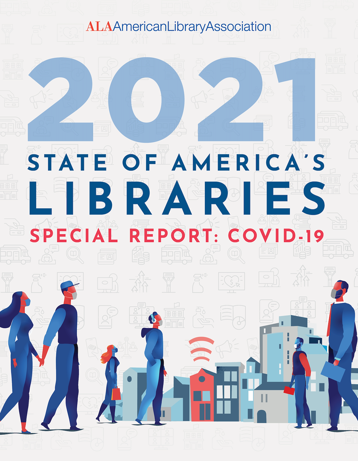 ALA Releases “State of America’s Libraries 2021” Report | LJ infoDOCKET