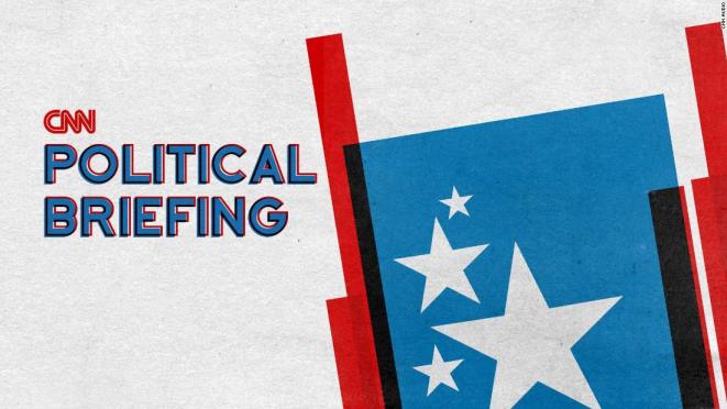 CNN Political Briefing