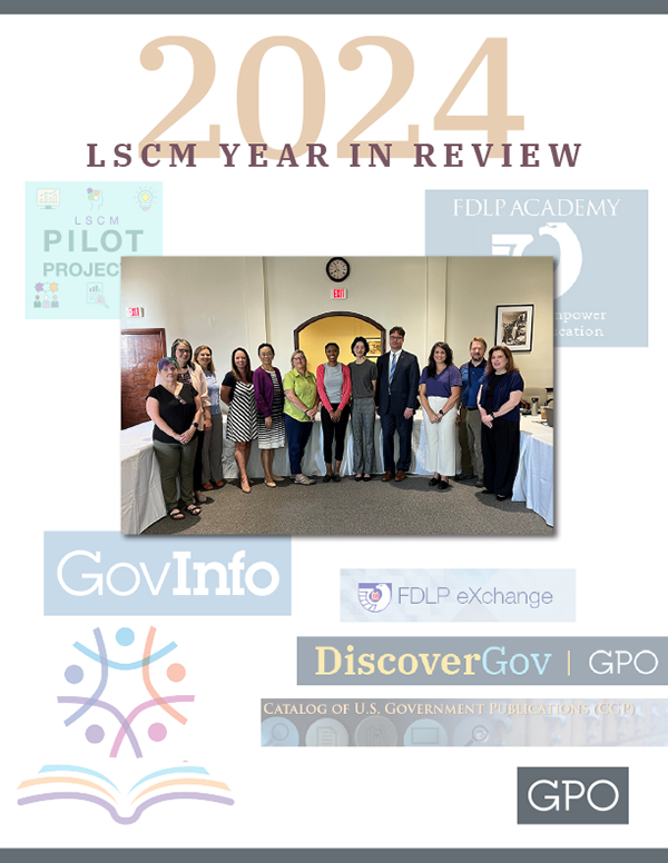 LSCM Year In Review | FDLP – Federal Depository Library Program